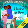 Couverture A Walk in the Park Editions Audible studios 2022