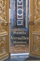 Couverture Versailles : Histoires, secrets et mystères Editions Perrin (Château de Versailles) 2023