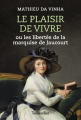 Couverture Le plaisir de vivre, ou les libertés de la marquise de Jaucourt Editions Tallandier 2023