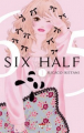 Couverture Six Half, tome 01 Editions Delcourt 2014