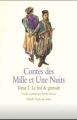 Couverture Contes des Mille et une Nuits, tome 1 : Le bol de grenade Editions L'École des loisirs 2009