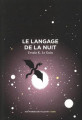 Couverture Le langage de la nuit : Essais sur la science-fiction et la fantasy / Le langage de la nuit Editions Aux Forges de Vulcain (Essais) 2023