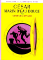 Couverture César, tome 3 : Marin d'eau douce Editions Hachette (Nouvelle bibliothèque rose) 1965