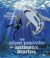 Couverture Les super pouvoirs des animaux marins Editions Nathan 2023