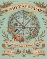 Couverture The Wheel of the Year: An Illustrated Guide to Nature's Rhythms Editions Andrews McMeel Publishing 2023