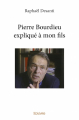 Couverture Pierre bourdieu expliqué à mon fils Editions Autoédité 2019