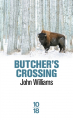 Couverture Butcher's Crossing Editions 10/18 (Littérature étrangère) 2016