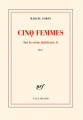 Couverture Cinq femmes Sur la scène intérieure II Editions Gallimard  (Blanche) 2023
