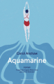 Couverture Aquamarine Editions Anne Carrière (Roman étranger) 2023