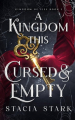 Couverture Kingdom of Lies, book 2: A Kingdom This Cursed & Empty Editions Autoédité 2023