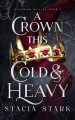 Couverture Kingdom of Lies, book 3: A Crown This Cold & Heavy Editions Autoédité 2023