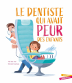 Couverture Le Dentiste qui avait peur des enfants Editions Gautier-Languereau 2023