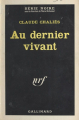 Couverture Au dernier vivant Editions Gallimard  (Série noire) 2019