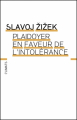 Couverture Plaidoyer en faveur de l'intolérance Editions Climats 2007