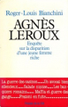 Couverture Agnès Leroux : Enquête sur la disparition d'une jeune femme riche Editions Les Presses de la Cité 1983