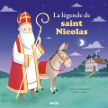 Couverture La légende de Saint Nicolas Editions Auzou  2015