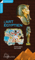 Couverture L'art égyptien Editions Larousse 2013