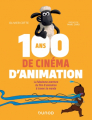 Couverture 100 ans de cinéma d'animation Editions Dunod 2023