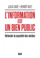 Couverture L'Information est un bien public Editions Seuil 2021