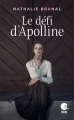 Couverture Le Défi d'Apolline Editions France Loisirs (Nouvelles Plumes Poche) 2022