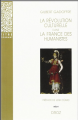 Couverture La révolution culturelle dans la France des humanistes Editions Droz 1997