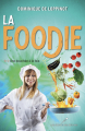 Couverture La foodie, tome 2 : Une bouchée à la fois Editions Les éditeurs réunis 2023