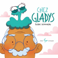 Couverture Chez Gladys Editions Les 400 Coups 2023