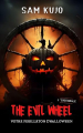 Couverture The Evil Wheel, votre feuilleton d' Halloween, intégrale Editions Autoédité 2023