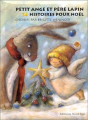 Couverture Petit Ange et Père Lapin : 24 histoires pour noël Editions Nord-Sud 2002