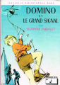 Couverture Domino et le grand signal Editions Hachette (Nouvelle bibliothèque rose) 1968