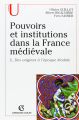 Couverture Pouvoirs et institutions dans la France médiévale. Des origines à l'époque féodale Editions Armand Colin (U) 2003