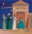 Couverture La route de Bethléem Editions Hachette 2004