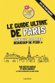 Couverture Le guide ultime de Paris Editions Hachette 2021