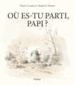 Couverture Où es-tu parti, papi? Editions L'École des loisirs (Pastel) 2023