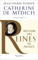 Couverture Catherine de Médicis : Épouse d'Henri II Editions Pygmalion (Histoire des Reines de France) 2009