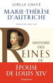 Couverture Marie-Thérèse d'Autriche : Épouse de Louis XIV Editions Pygmalion (Histoire des Reines de France) 2015