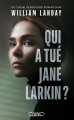 Couverture Qui a tué Jane Larkin? Editions Michel Lafon 2023
