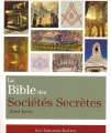 Couverture La bible des sociétés secrètes Editions Guy Trédaniel 2011