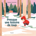 Couverture Presque une histoire de loup Editions L'École des loisirs (Pastel) 2023