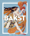 Couverture Bakst, des ballets russes à la haute couture Editions Albin Michel 2016