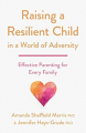 Couverture Raising a Resilient Child in a World of Adversity: Effective Parenting for Every Family Editions APA LifeTools 2023