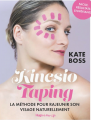 Couverture Kinesio Tapping : La méthode pour rajeunir son visage naturellement Editions Hugo & Cie (New life) 2023