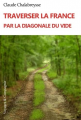 Couverture Traverser la France par la Diagonale du Vide Editions Magellan & Cie 2022