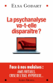 Couverture La psychanalyse va-t-elle disparaitre ? Editions Albin Michel 2018