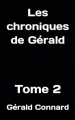 Couverture Les Chroniques de Gérald, tome 2 Editions Autoédité 2023