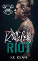 Couverture Ruthless Brothers MC, book 3: Ruthless Riot Editions Autoédité 2023