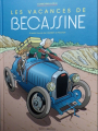 Couverture Bécassine, tome 30 : Les vacances de Bécassine Editions Gautier-Languereau 2016