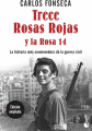 Couverture Trece Rosas Rojas : La historia mas conmovedora de la guerra civil Editions Booket 2004