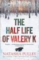 Couverture The Half Life of Valery K Editions Bloomsbury 2022