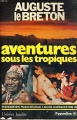 Couverture Aventures sous les tropiques Editions Pygmalion 1977
